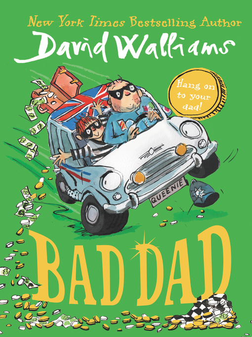Title details for Bad Dad by David Walliams - Available